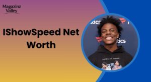 IShowSpeed Net Worth